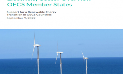 Electricity Sector Overview – OECS Member States: Support for a Renewable Energy Transition in OECS Countries