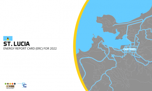 2022 Energy Report Card – St. Lucia