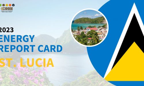 2023 Energy Report Card – St. Lucia
